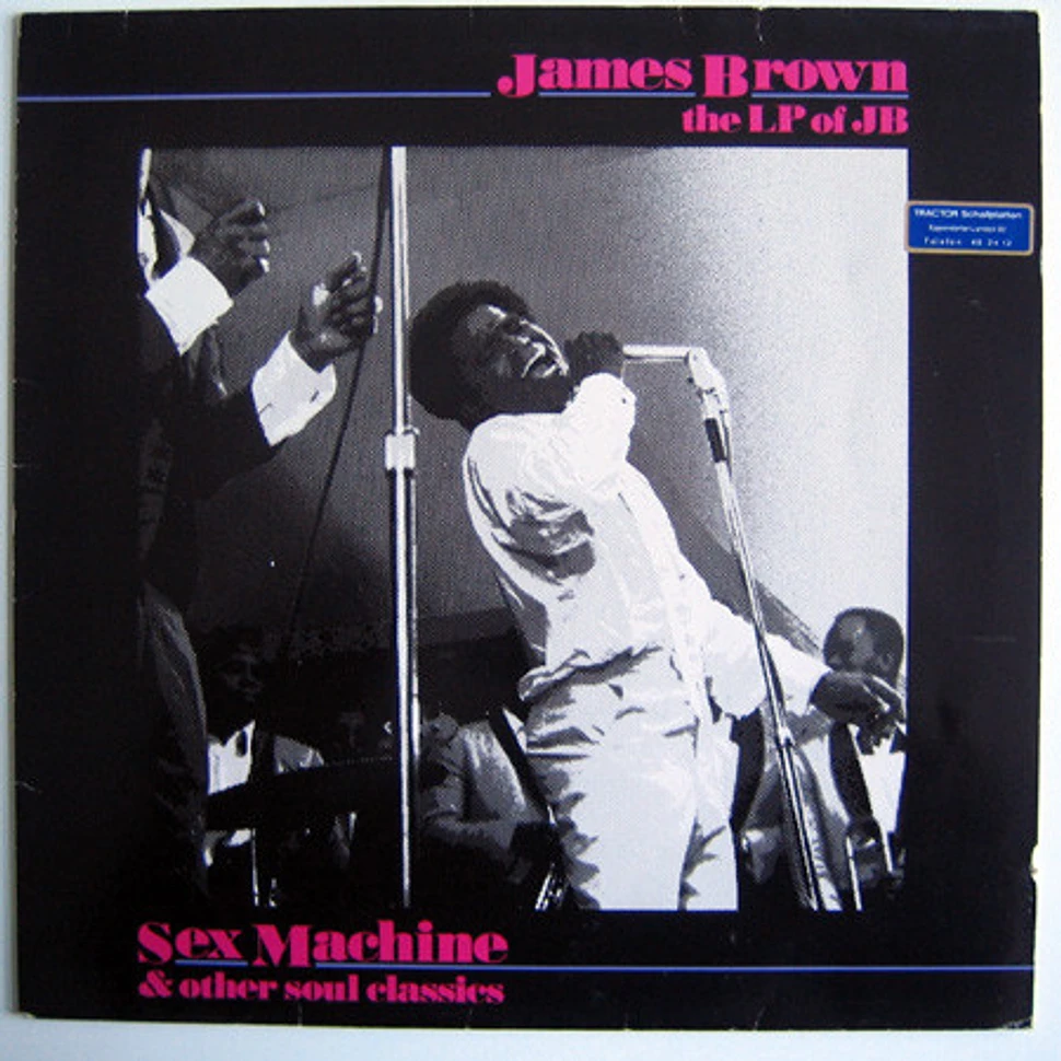 James Brown The Lp Of Jb Sex Machine And Other Soul Classics