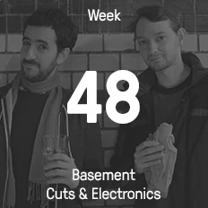 Woche 48 / 2014 - Basement Cuts & Electronics