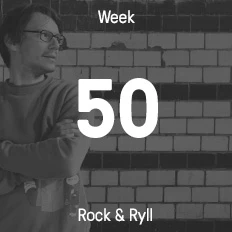 Woche 50 / 2014 - Rock & Ryll