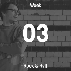 Woche 03 / 2015 - Rock & Ryll