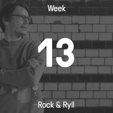 Woche 13 / 2015 - Rock & Ryll