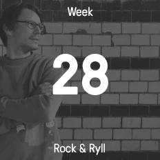 Week 28 / 2015 - Rock & Ryll
