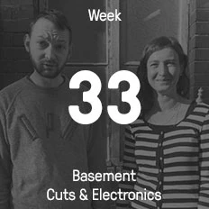 Woche 33 / 2016 - Basement Cuts & Electronics