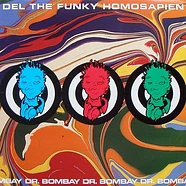 Del The Funky Homosapien - Dr. Bombay