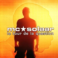 MC Solaar - Le Tour De La Question