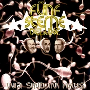 Fünf Sterne Deluxe - Wir sind im haus EP
