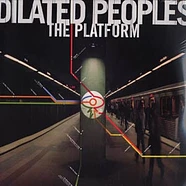 Dilated Peoples - The Platform