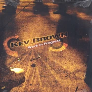 Kev Brown - Work In Progress