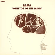 Bama - Ghettos of the mind