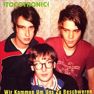 Tocotronic - Wir kommen um uns zu beschweren