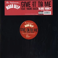 Mobb Deep - Give it to me feat. Young Buck