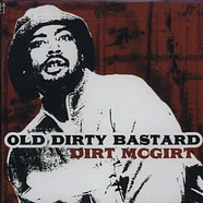 Ol' Dirty Bastard - Dirt McGirt