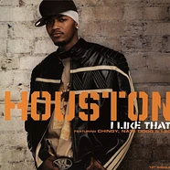 Houston Featuring Chingy, Nate Dogg And I-20 - I Like That