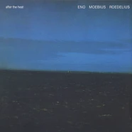 Eno, Moebius & Roedelius - After the heat