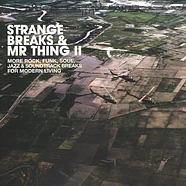 Mr. Thing - Strange Breaks & Mr. Thing Volume 2