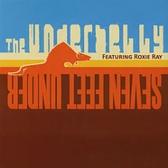 The Underbelly - Seven Feet Under