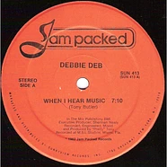 Debbie Deb - When I Hear Music