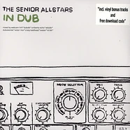 The Senior Allstars - In Dub