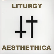 Liturgy - Aesthethica