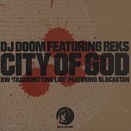 DJ Doom - City Of God Feat. Reks / Transmitting Live Feat. Blacastan