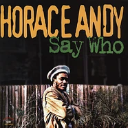 Horace Andy - Who Say