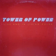 Tower Of Power - Live And In Living Color