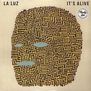 La Luz - It's Alive