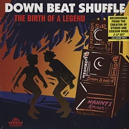 V.A. - Down Beat Shuffle - The Birth Of A Legend