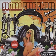 V.A. - German Funk Fieber Vol. 1 (Infectious Rare Grooves & Krauty Schlager Wonders 1969-1977)