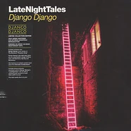 Django Django - Late Night Tales