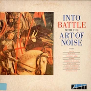 The Art Of Noise - Into Battle With The Art Of Noise