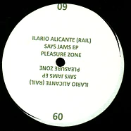 Ilario Alicante Present Rail - Says Jams EP