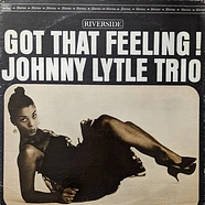 Johnny Lytle Trio - Got That Feeling!