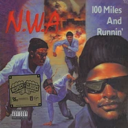 N.W.A. - 100 Miles & Runnin