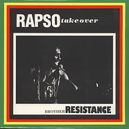 Brother Resistance - Rapso Takeover