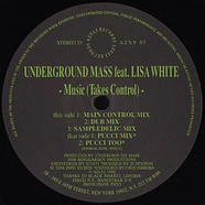 Underground Mass Feat. Lisa White - Music (Takes Control)