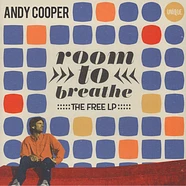 Andy Cooper of Ugly Duckling - Room To Breathe: The Free LP