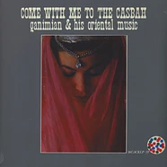 Ganimian & His Oriental Music - Come With Me To The Casbah