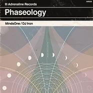 MindsOne & DJ Iron - Phaseology