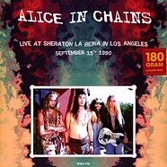 Alice In Chains - Live At Sheraton La Reina in Los Angeles, September 15th 1990