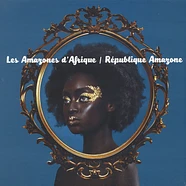 Les Amazones D'Afrique - Republique Amazone