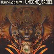 Hempress Sativa - Unconquerebel