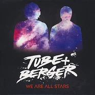 Tube & Berger - We Are All Stars