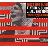 Westside Gunn x Mr. Green - FLYGOD Is Good...All The Time