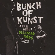 Sleaford Mods - Bunch Of Kunst Documentary /Live At So36
