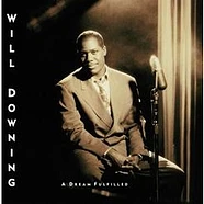 Will Downing - A Dream Fulfilled