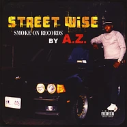 A.Z.(Mobstyle) - Street Wise (1991)