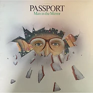 Passport - Man In The Mirror