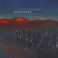 Deep'a & Biri - Dominance Remixes