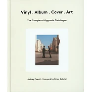 Aubrey Powell - Vinyl. Album. Cover. Art - The Complete Hipgnosis Catalogue